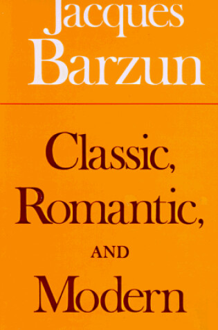 Cover of Classic, Romantic and Modern