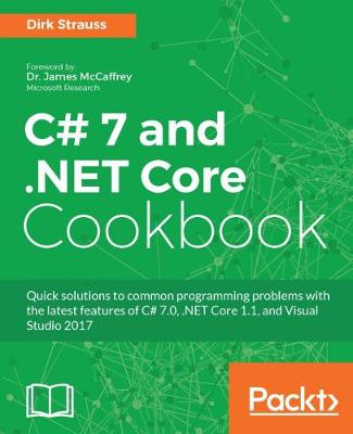 Book cover for C# 7 and .NET Core Cookbook