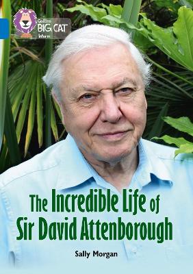 Book cover for The Incredible Life of Sir David Attenborough