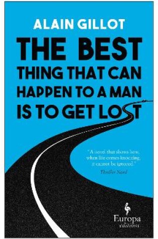 Cover of The Best Thing That Can Happen to a Man Is to Get Lost