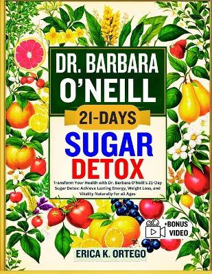 Cover of Dr. Barbara O'Neill 21-Days Sugar Detox