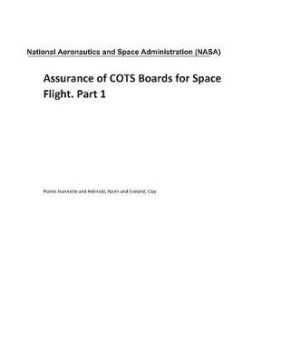 Book cover for Assurance of Cots Boards for Space Flight. Part 1