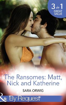 Cover of The Ransomes: Matt, Nick and Katherine