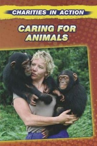 Cover of Caring for Animals (Charities in Action)