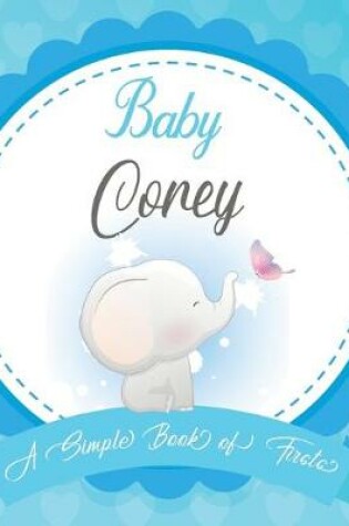 Cover of Baby Corey A Simple Book of Firsts