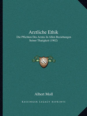 Book cover for Arztliche Ethik