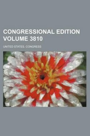 Cover of Congressional Edition Volume 3810