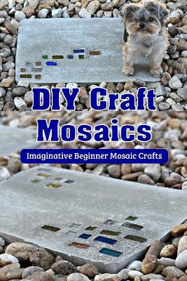 Cover of DIY Craft Mosaics