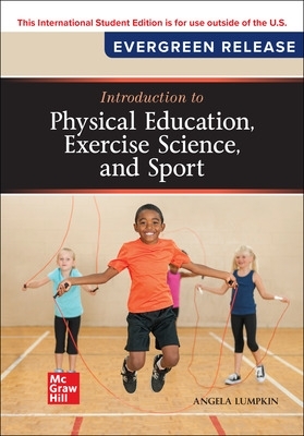 Book cover for Introduction to Physical Education, Exercise Science, and Sport: 2024 Release ISE