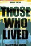 Book cover for Those Who Lived