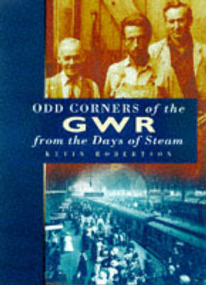 Book cover for Odd Corners of the GWR from the Days of Steam