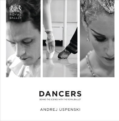 Book cover for Dancers: Behind the Scenes with The Royal Ballet