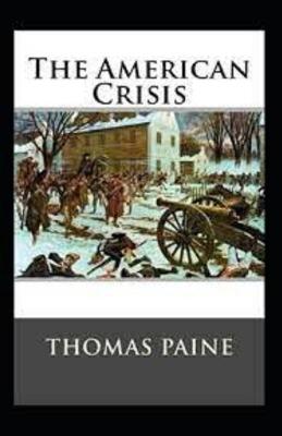 Book cover for The American Crisis Original (Classic Edition Annotated) Illustrated