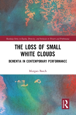 Book cover for The Loss of Small White Clouds