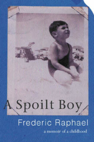 Cover of A Spoilt Boy