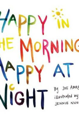 Cover of Happy In The Morning Happy At Night