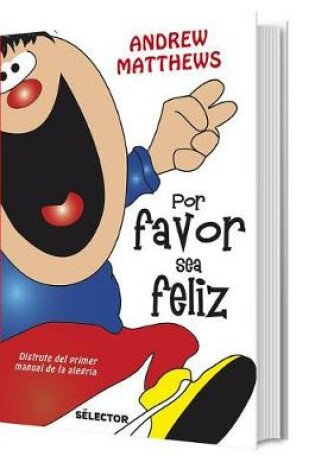 Cover of Por Favor Sea Feliz