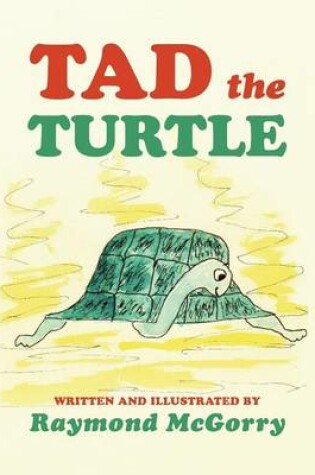 Cover of Tad the Turtle