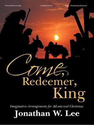 Cover of Come, Redeemer, King