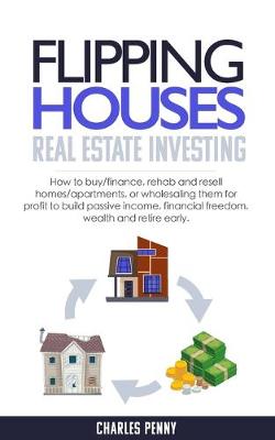 Cover of Real Estate Investing - Flipping Houses