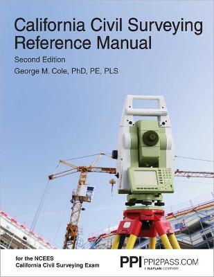 Book cover for Ppi California Civil Surveying Reference Manual, 2nd Edition - A Complete Reference Manual for the Ncees California Civil Surveying Exam