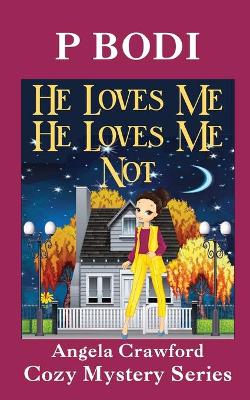 Book cover for He Loves Me He Loves Me Not