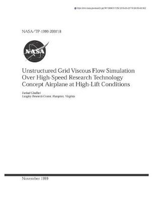 Book cover for Unstructured Grid Viscous Flow Simulation Over High-Speed Research Technology Concept Airplane at High-Lift Conditions