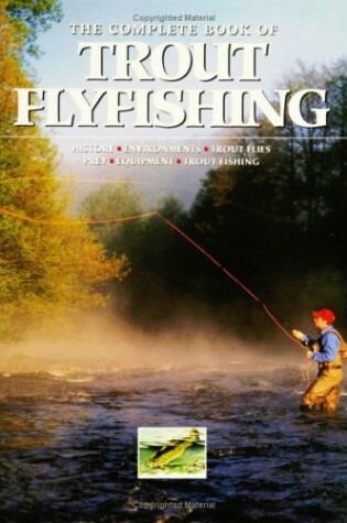 Cover of Complete Book of Trout Flyfishing