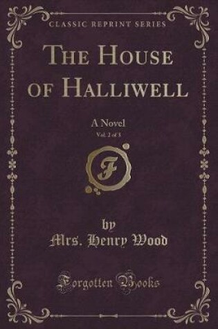 Cover of The House of Halliwell, Vol. 2 of 3