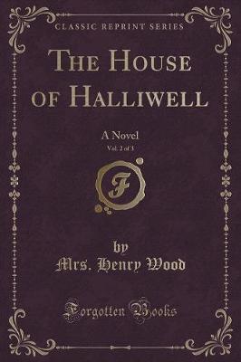 Book cover for The House of Halliwell, Vol. 2 of 3