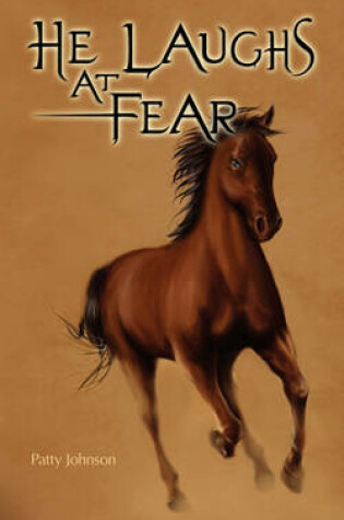 Cover of He Laughs At Fear