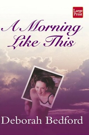 Cover of A Morning Like This