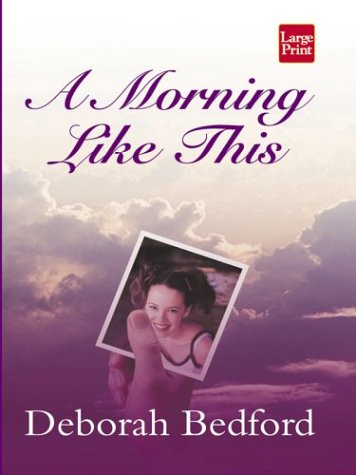 Book cover for A Morning Like This