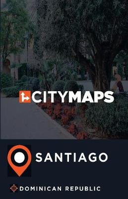 Book cover for City Maps Santiago Dominican Republic