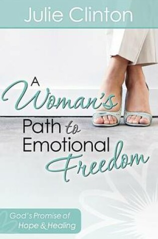 Cover of A Woman's Path to Emotional Freedom