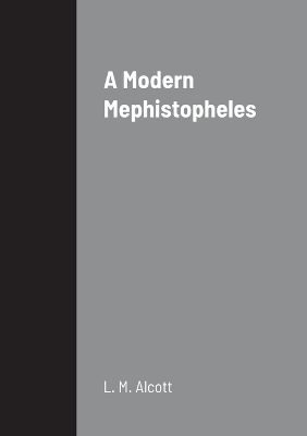 Book cover for A Modern Mephistopheles