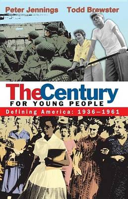 Book cover for Century for Young People, The: 1936-1961: Defining America