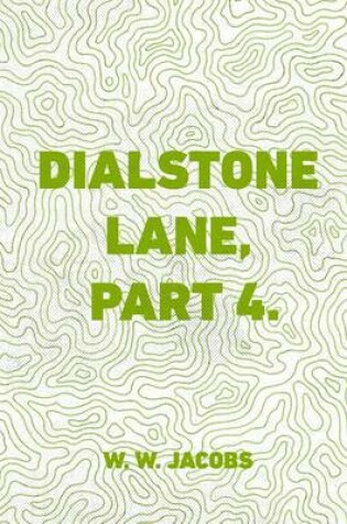 Cover of Dialstone Lane, Part 4.