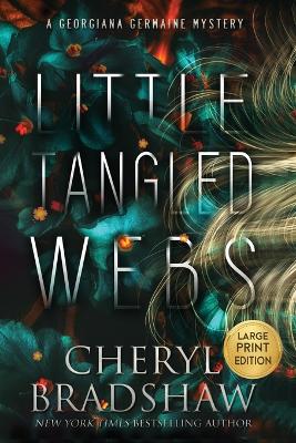 Cover of Little Tangled Webs, Large Print Edition