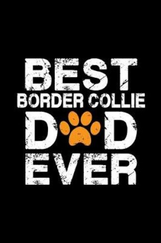 Cover of Best Border Collie dad ever