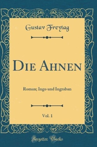 Cover of Die Ahnen, Vol. 1