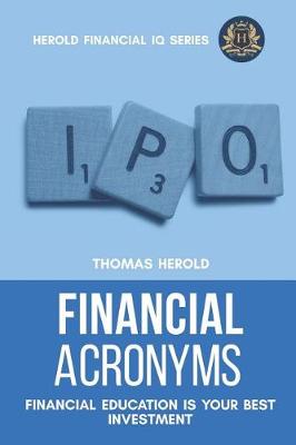 Book cover for Financial Acronyms - Financial Education Is Your Best Investment