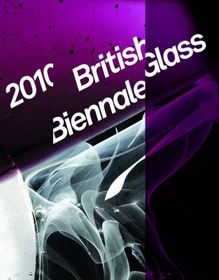 Book cover for British Glass Biennale 2010