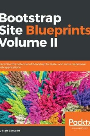 Cover of Bootstrap Site Blueprints Volume II