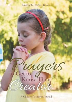 Book cover for Prayers to Get To Know Their Creator