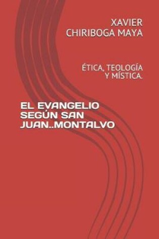 Cover of El Evangelio Segun San Juan..Montalvo
