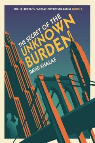 Cover of The Secret of the Unknown Burden