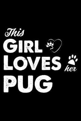 Book cover for This Girl Loves Her Pug