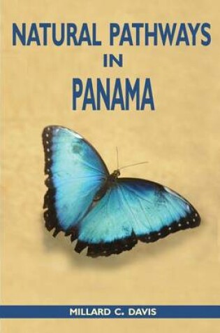 Cover of Natural Pathways in Panama