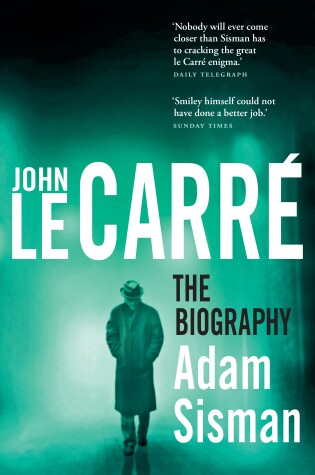 Cover of John le Carré: The Biography